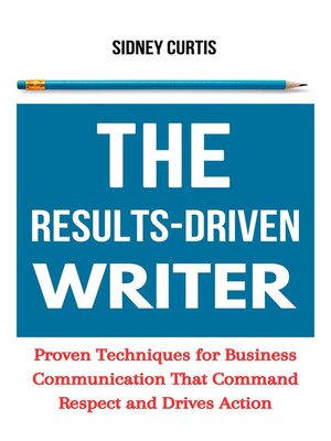 cover image of The Results-Driven Writer